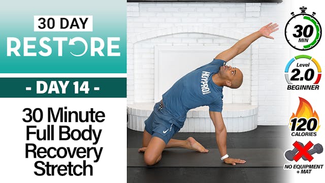 30 Minute Full Body Deep Stretch Recovery Workout - RESTORE #14