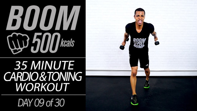 BOOM #09 - 35 Minute Cardio & Toning Workout