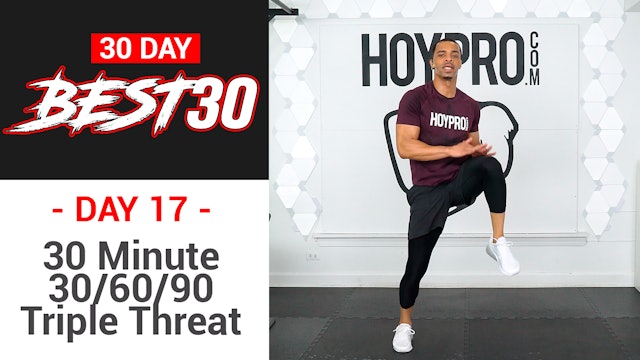 30 Minute Triple Threat 30/60/90 Hybrid Workout - Best30 #17