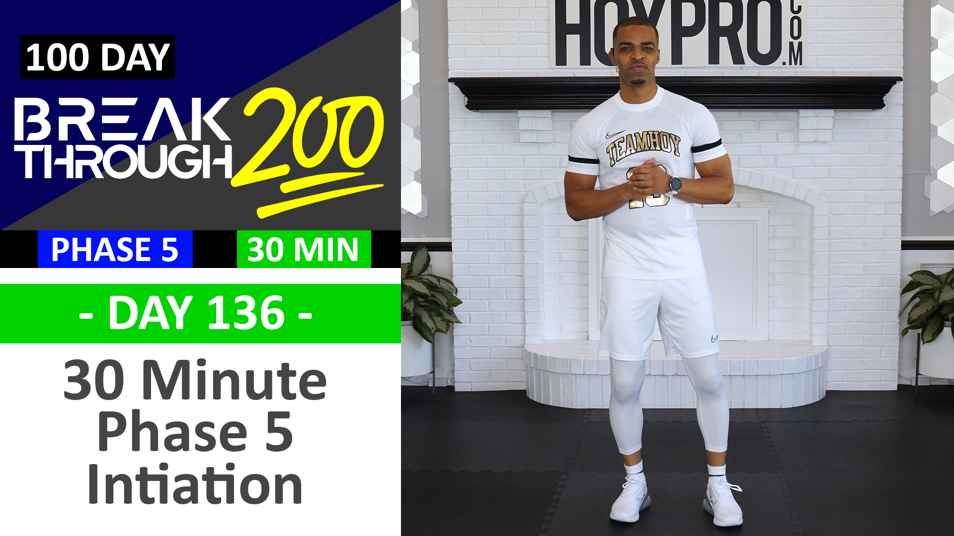 #136 - 30 Minute Full Body Phase 5 Initiation Workout - Breakthrough200