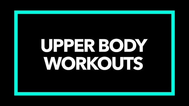 Upper Body Workouts