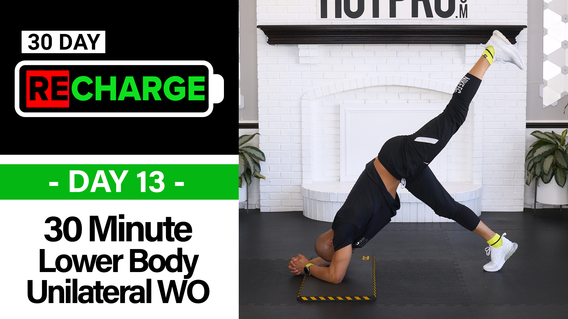 30 Minute Unilateral Lower Body Strength Workout - Recharge #13
