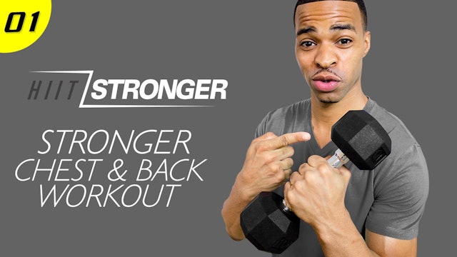 01 - 30 Minute STRONGER Chest & Back Strength