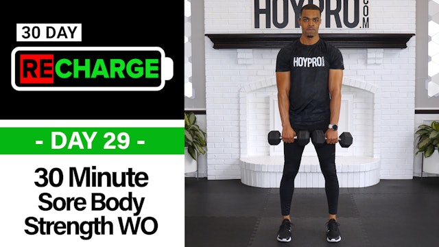 30 Minute Sore Body Strength & Low Impact Workout - Recharge #29