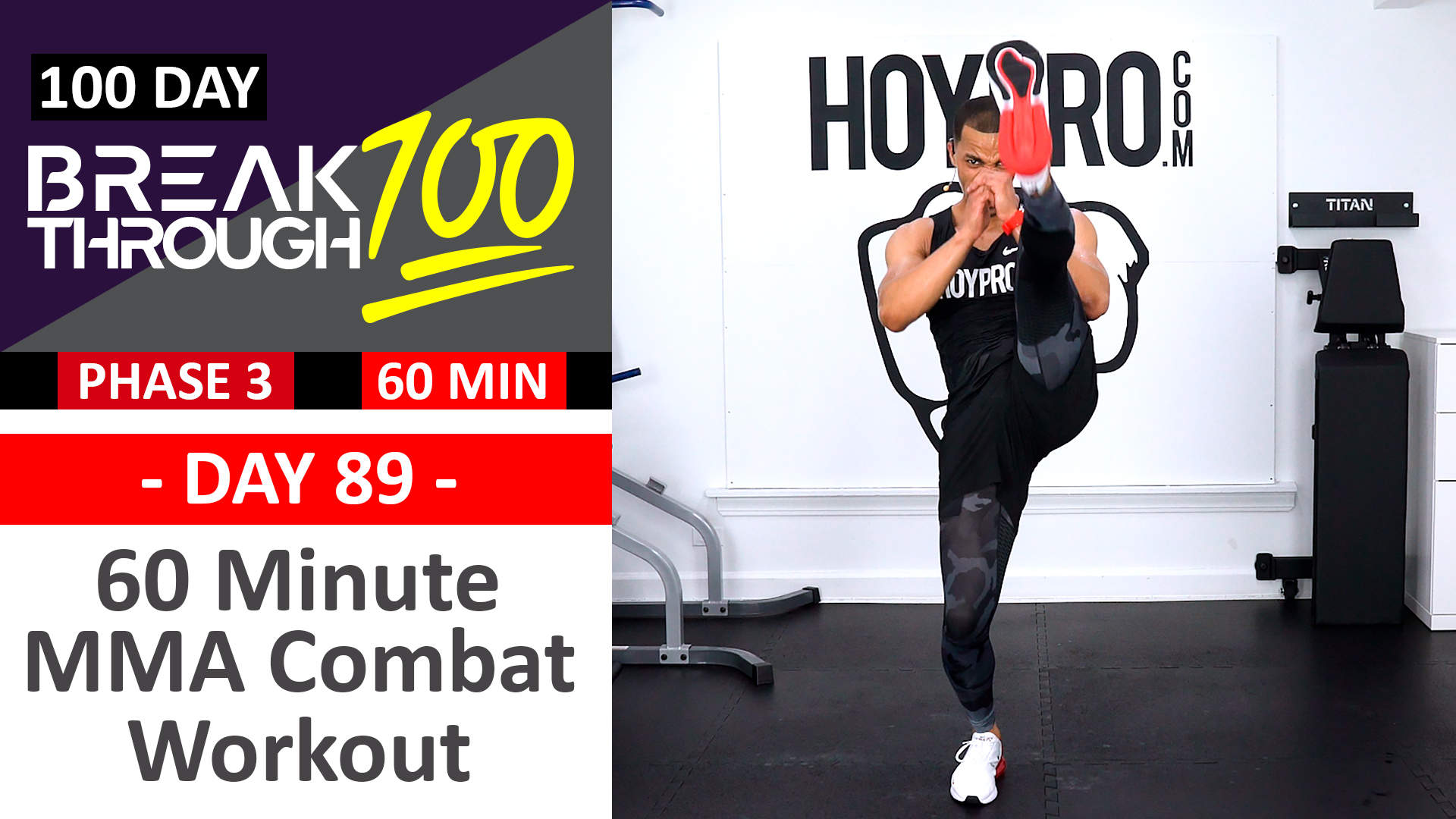 #89 - 60 Minute MMA Combat + Core Kickboxing Workout - Breakthrough100