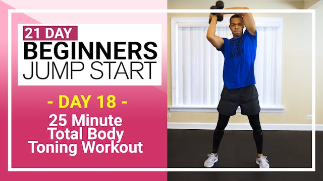 Day 18 - 25 Minute Total Beginners Toning Workout