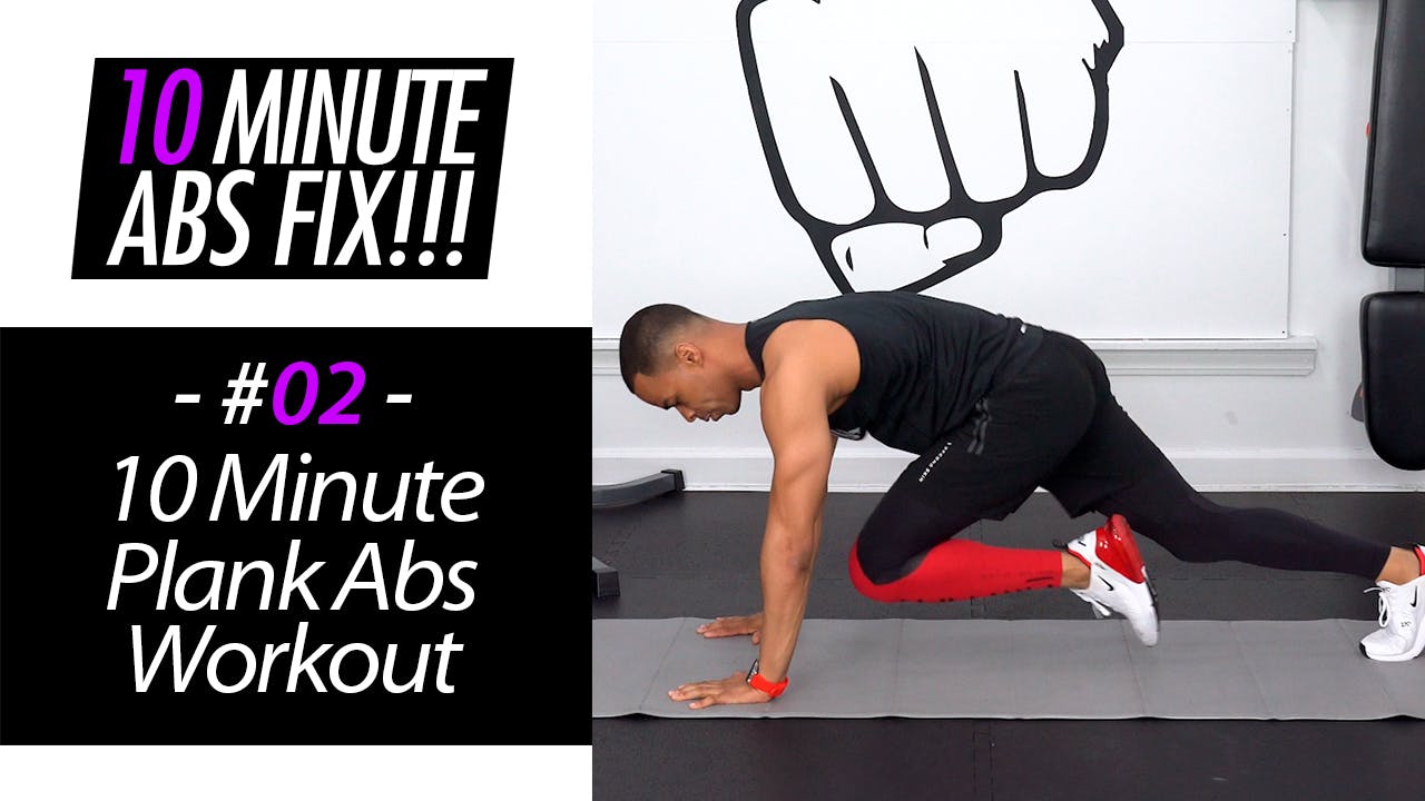 10 Minute Plank Abs Workout Abs Fix 002 10 Minute Abs Fix