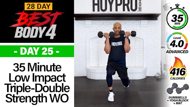 35 Minute Low Impact Triple Double Tempo Strength - Best Body 4 #25