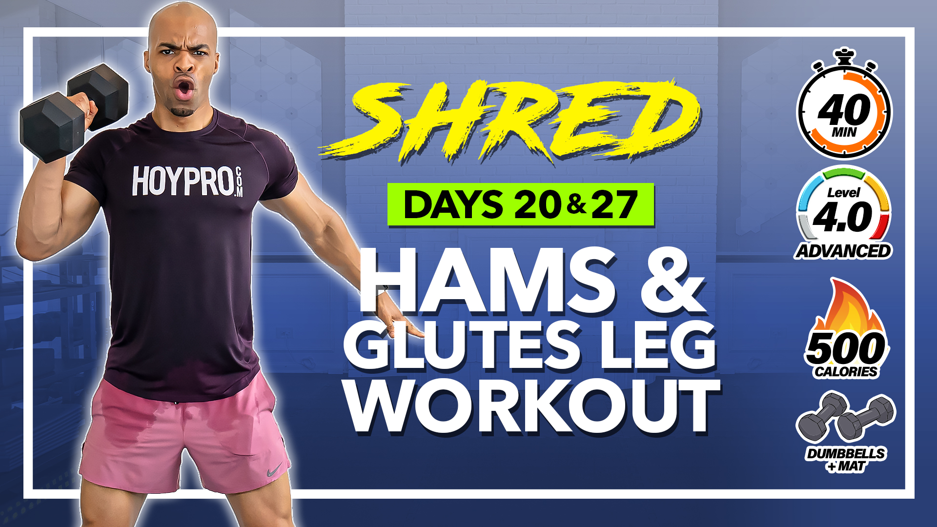 40 Minute Hamstrings & Glutes Lower Body Workout - SHRED #20 & 27