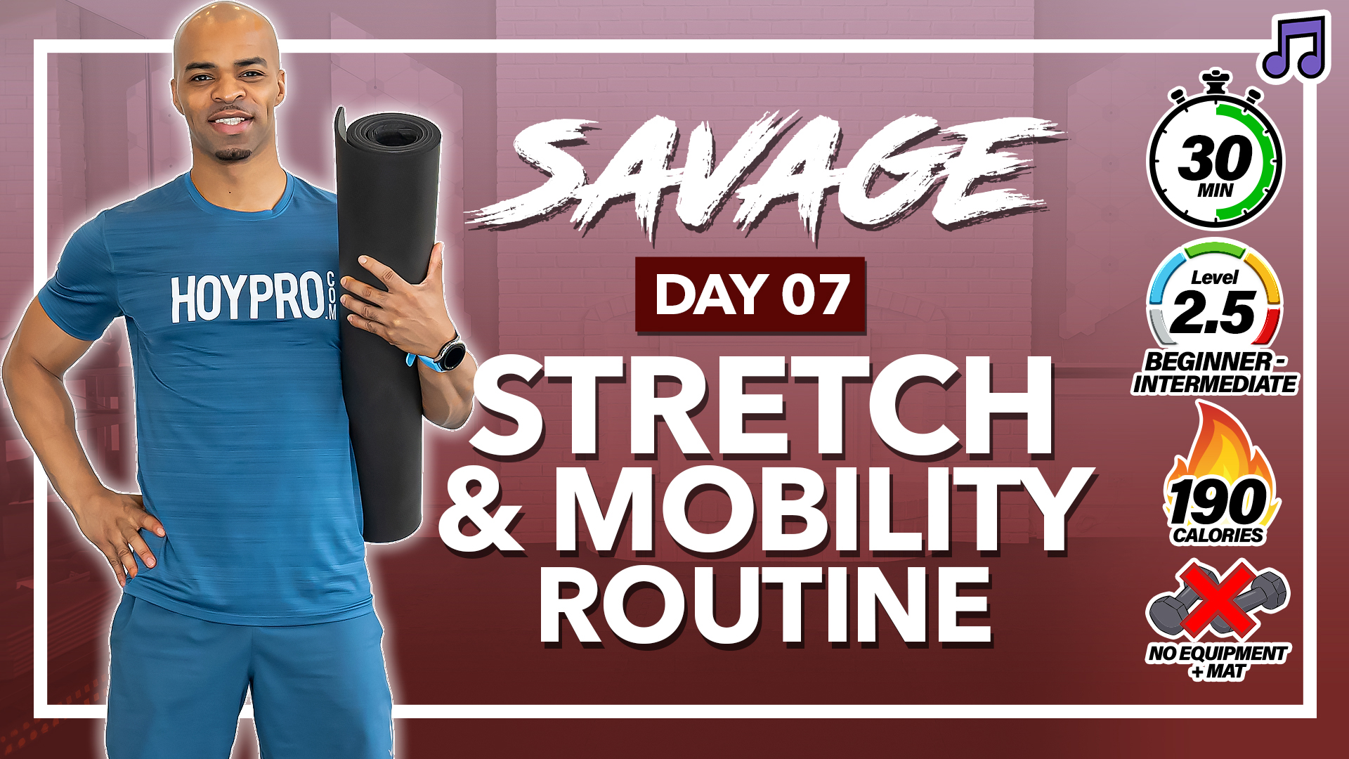 30 Minute Recovery & Mobility Deep Stretch - SAVAGE #07 (Music)