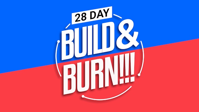 Build & Burn - 28 Day Single/Double Strength & Conditioning Challenge