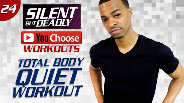 You Choose #24: 40 Minute Quiet Cardio Strength - Low Impact Quiet HIIT Workout