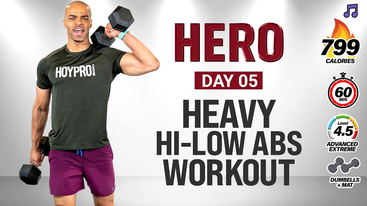 30 & 60 Minute Heavy Hi-Low Abs Full Body Strength Workout - HERO #005