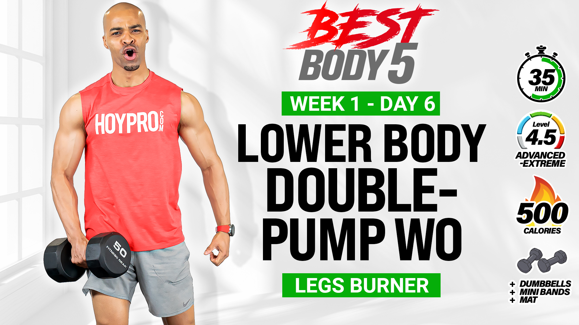 35 Minute Lower Body Double-Pump - BB5 W1: Day 6