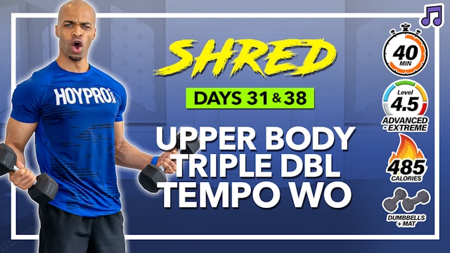40 Minute Triple Double Tempo Arms Workout - SHRED #31 & 38 (Music)