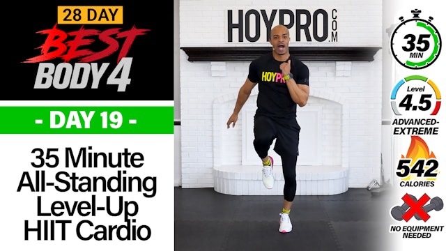 35 Minute All-Standing Level-Up HIIT Cardio Workout - Best Body 4 #19
