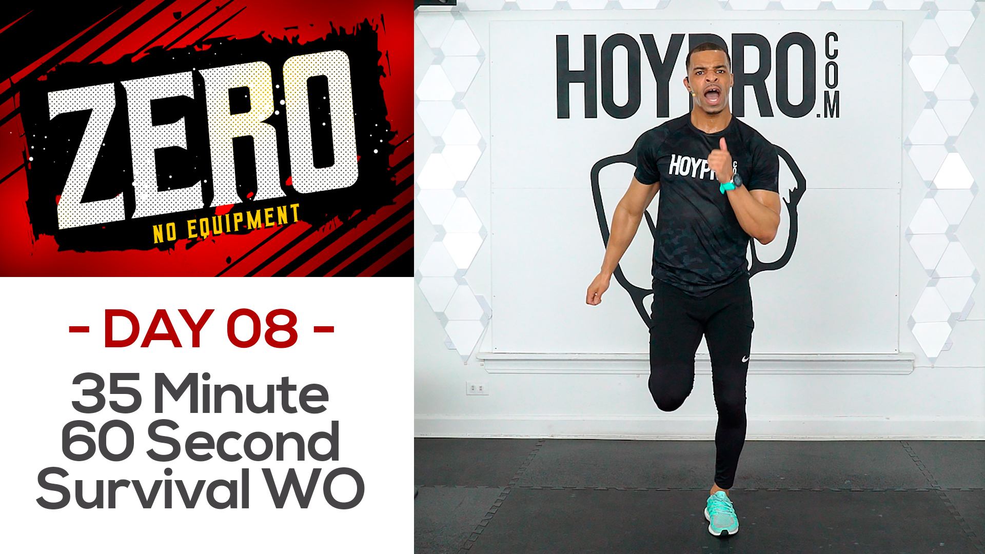 35 Minute 60 Second Sweat Survival - ZERO #08