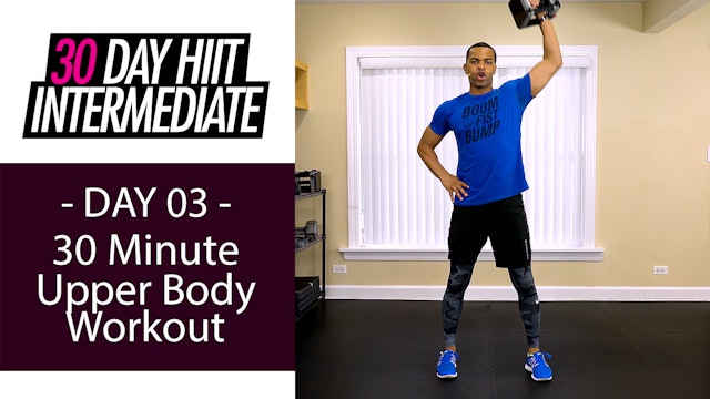 30 Minute Intermediate Upper Body Workout - Intermediate #03