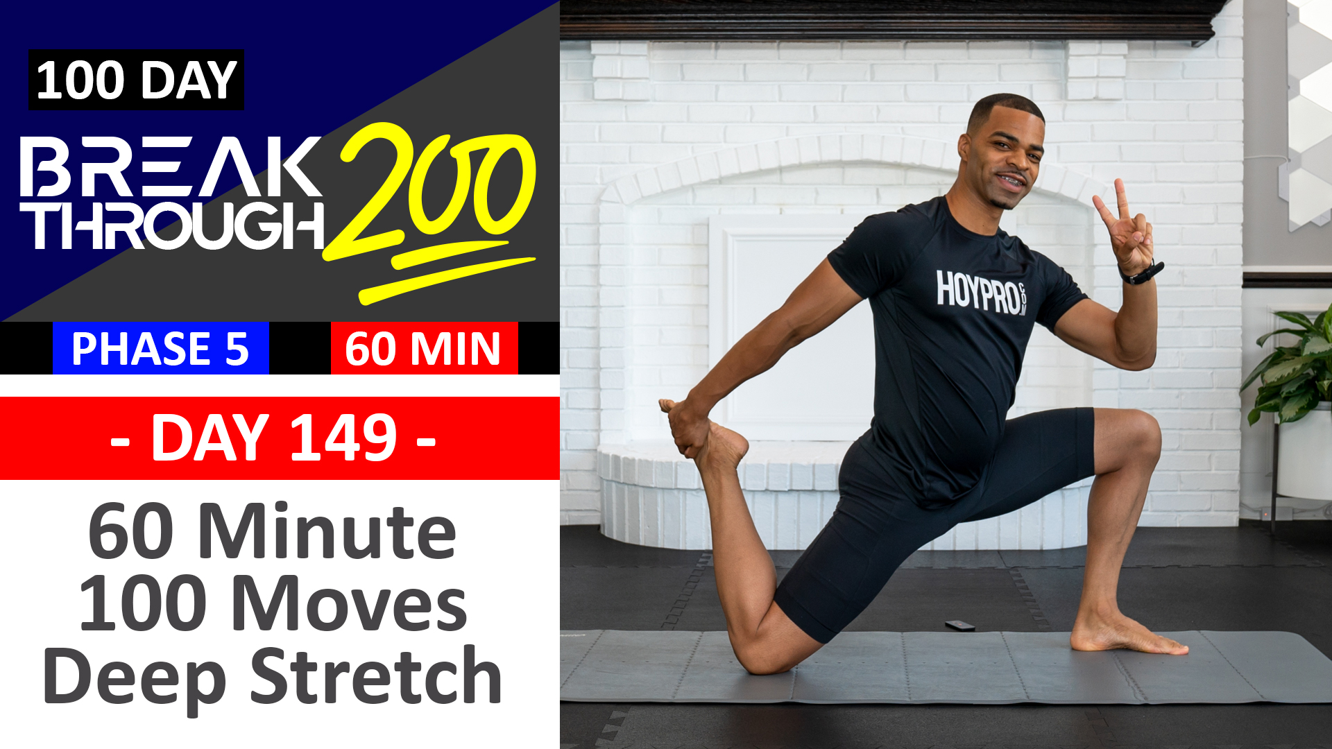 #149 - 60 Minute 100 Moves Deep Yoga & Stretching Workout - Breakthrough200