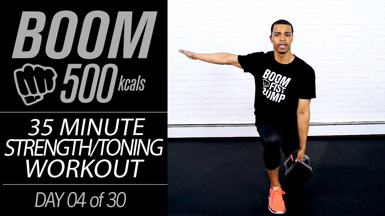 BOOM #04 - 35 Minute Strength & Toning Workout