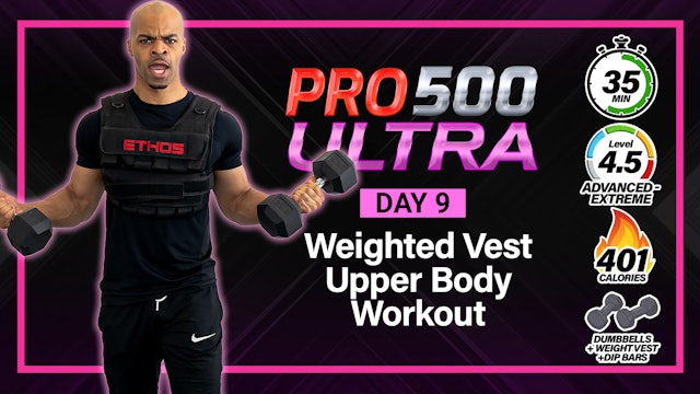 35 Minute Weighted Vest Upper Body Workout - ULTRA #09