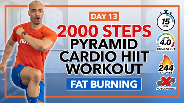 15 Minute INTENSE Pyramid HIIT Cardio Workout - 2000 Steps #13