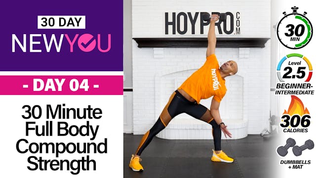 30 Min Full Body Compound Strength Workout - NEW YOU #04