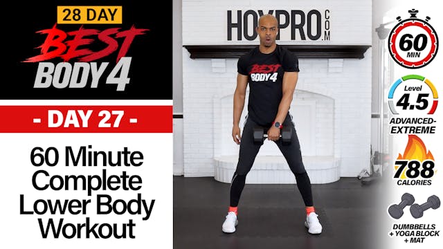 60 Minute Complete Lower Body Strength Workout - Best Body 4 #27