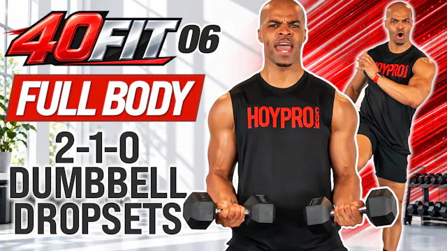 40 Minute Full Body Dumbbell 2-1-0 Dr...