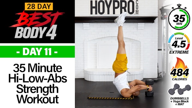 35 Minute Hi-Low Abs Strength Workout - Best Body 4 #11