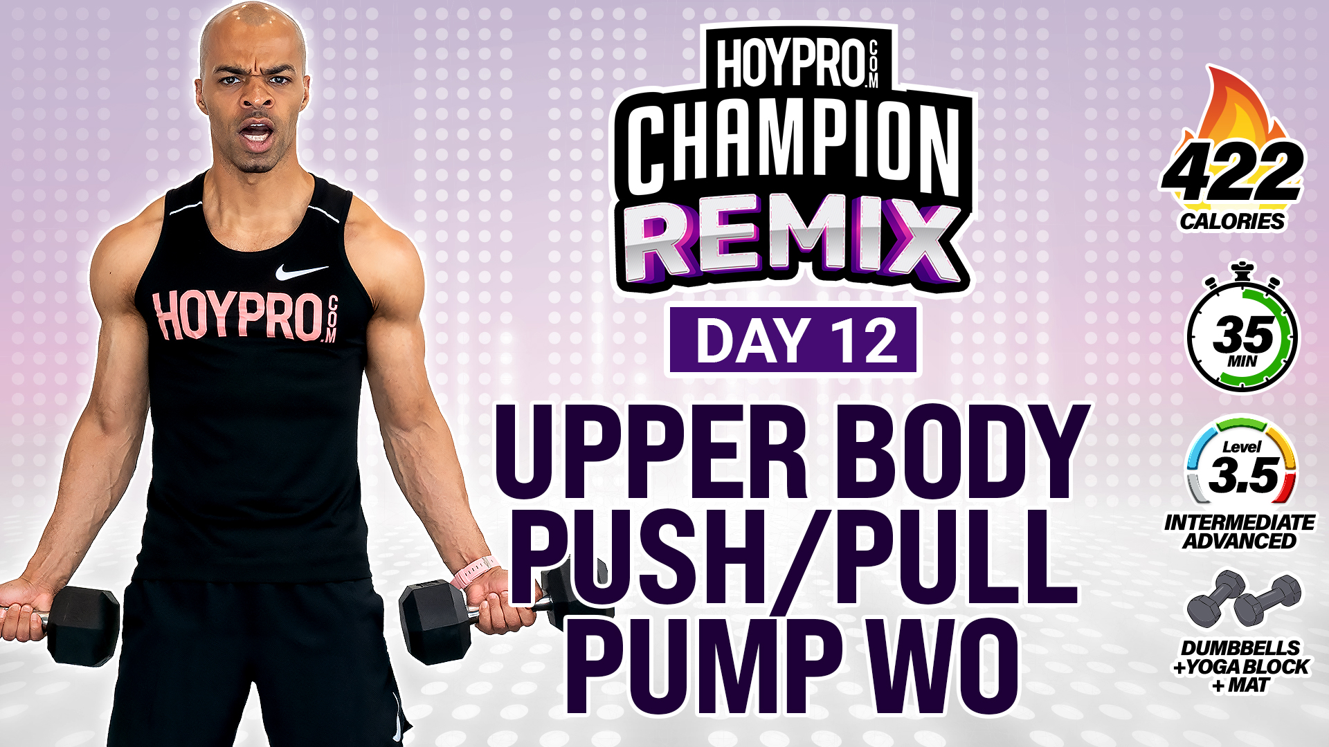 35 Minute Push Pull PUMP Upper Body Workout - Champion REMIX #12