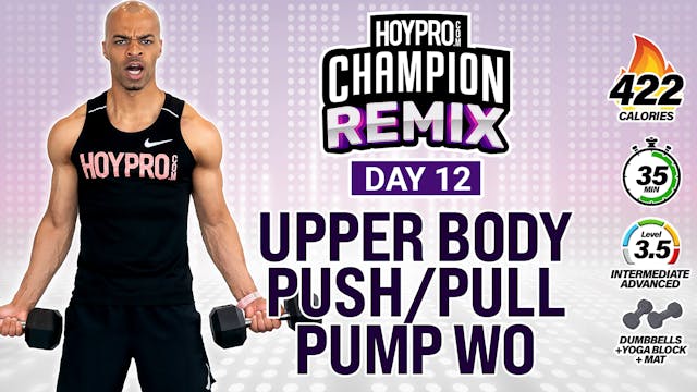 35 Minute Push Pull PUMP Upper Body W...