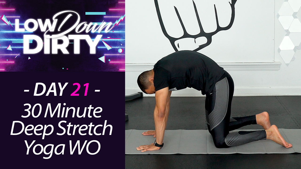 30 Minute HEAL - Total Body Stretch - Low Down #21