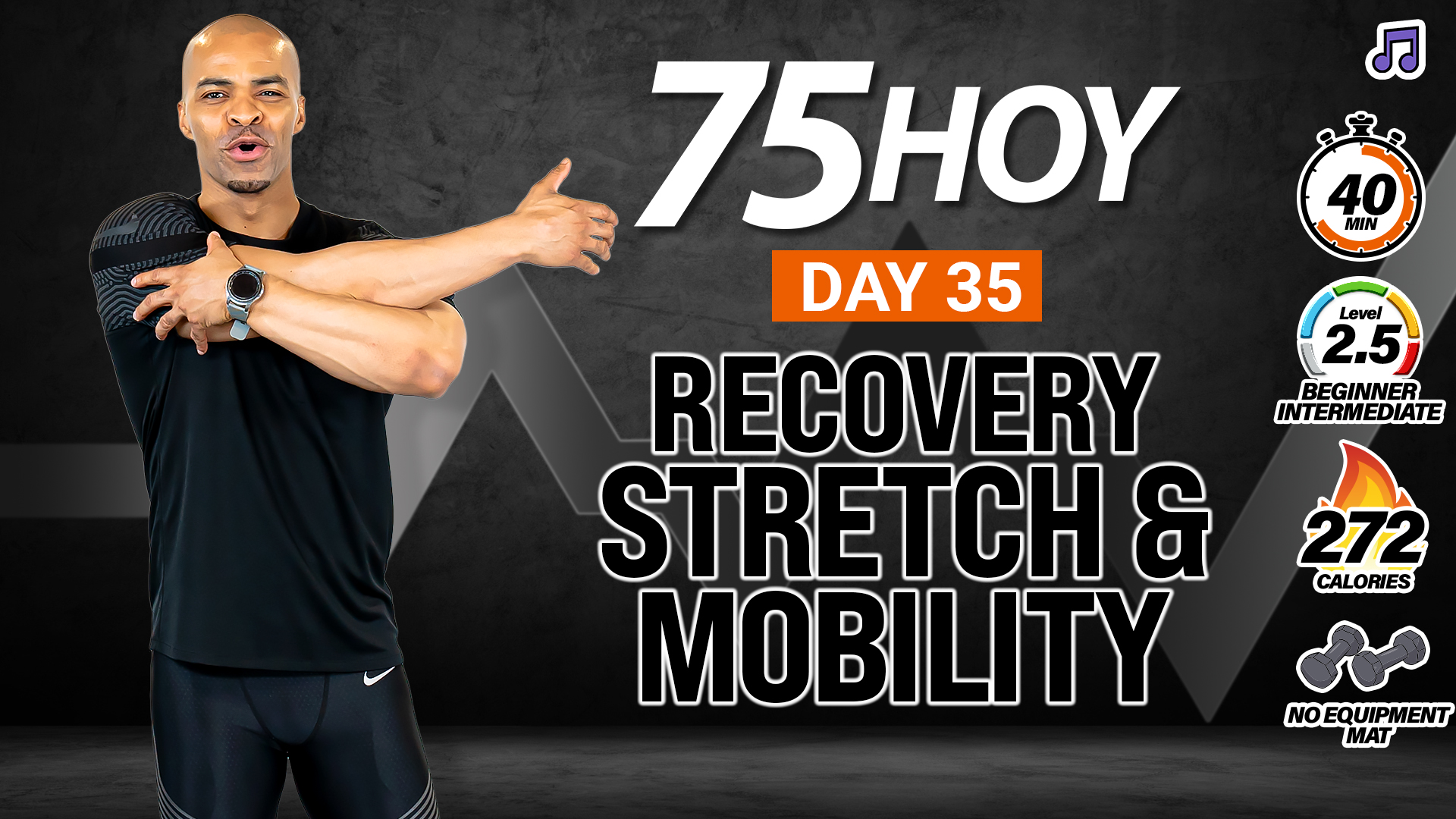 40 Minute Deep Stretch & Mobility Workout - 75 HOY #35 (Music)