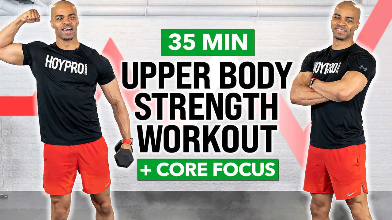 35 Minute Upper Body Strength Workout + Core Focus - Millionaire Hoy Pro
