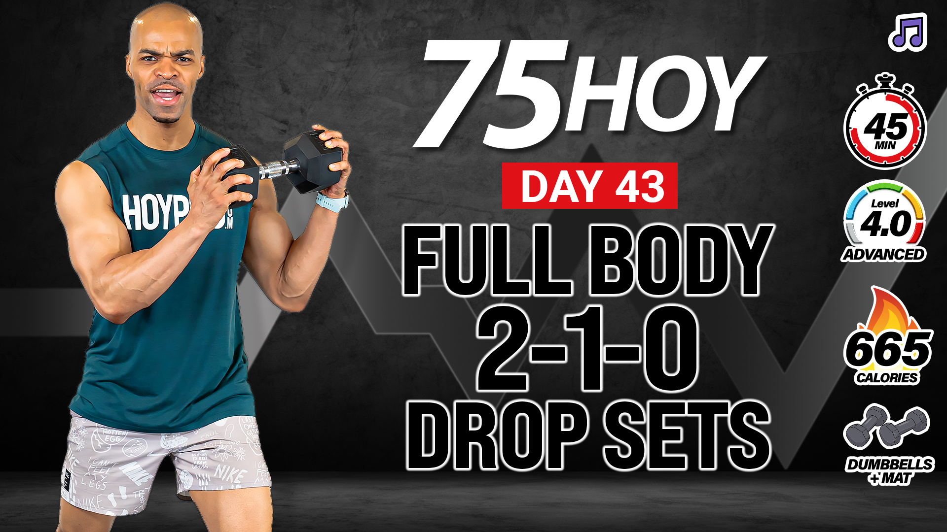 30 & 45 Minute Full Body 2-1-0 Drop Sets HIIT + Strength - 75 HOY #43