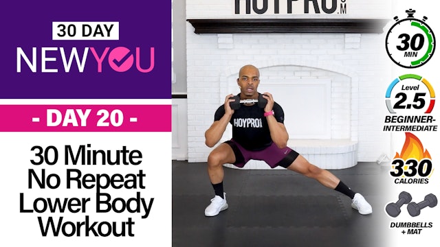 30 Minute No Repeat Lower Body Workout - NEW YOU #20
