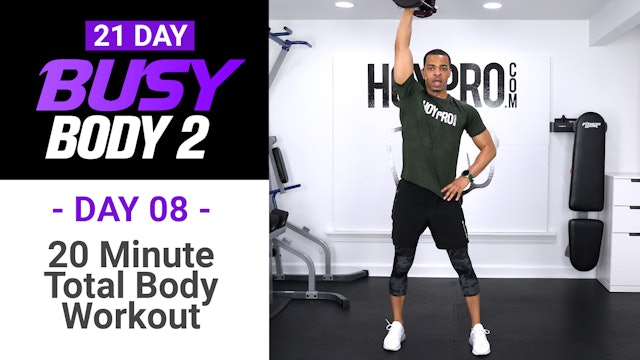 20 Minute Total Body Hybrid HIIT Workout - Busy Body 2 #08