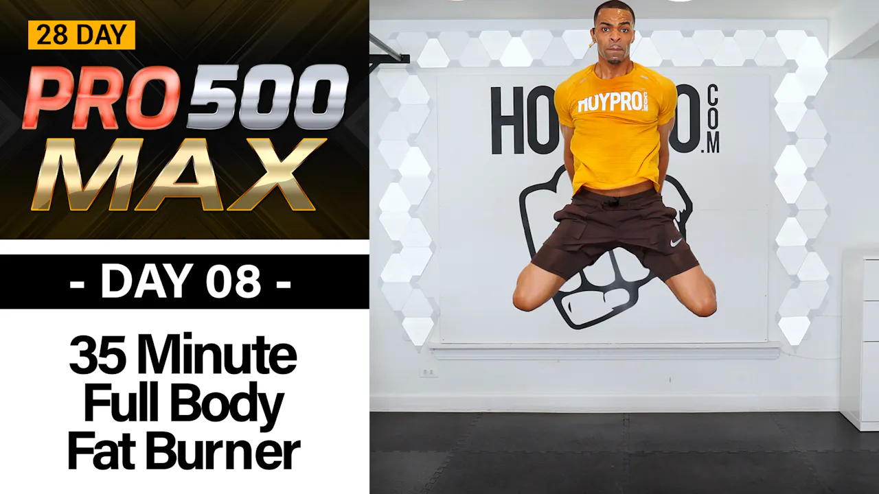 35 Minute Full Body Fat Burning HIIT Workout - PRO 500 MAX #08 ...
