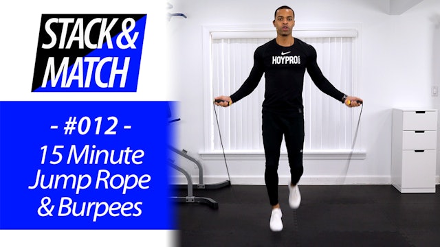 15 Minute Jump Rope & Burpees Cardio HIIT Workout - Stack & Match #012