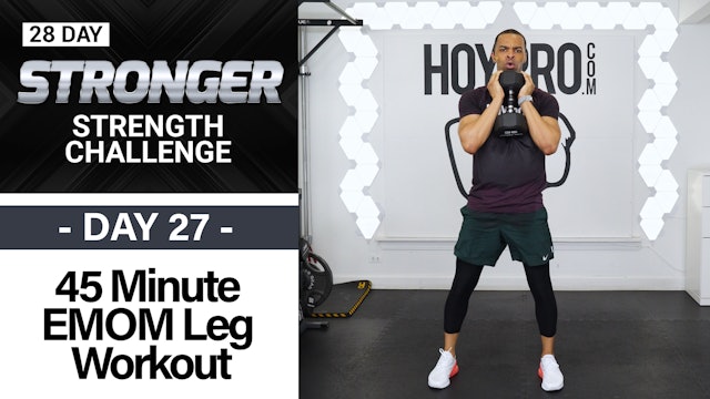 45 Minute Lower Body EMOM Strength Workout - STRONGER #27