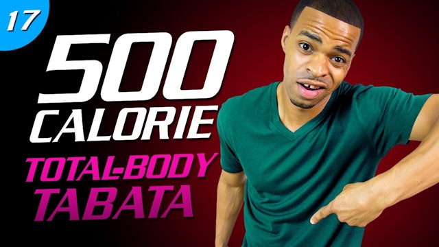 17 - 35 Minute Hard Body Tabata   500 Calorie HIIT MAX Day 17