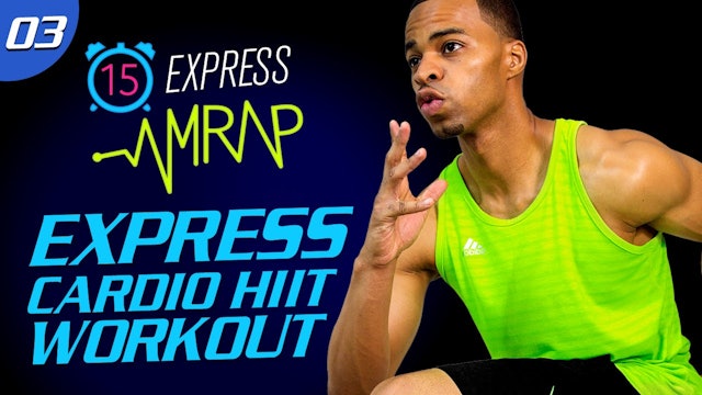 AMRAP #03: 15 Minute Quick Cardio Sweat Workout