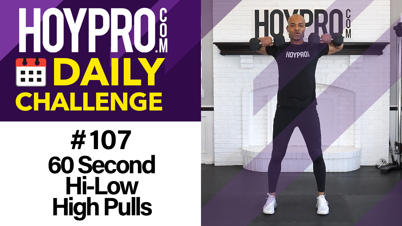 60 Second Hi-Low High Pulls - Daily Challenge #107