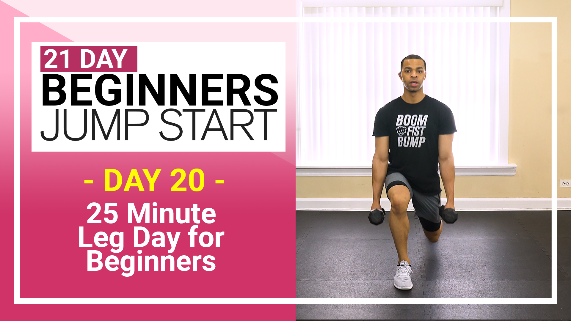 Day 20 - 25 Minute Beginners Leg Day Home Workout