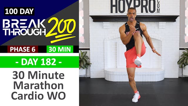 #182 - 30 Min Non-Stop Cardio Marathon Workout - Breakthrough200