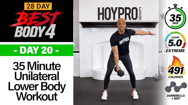 35 Minute Unilateral Lower Body Strength Workout - Best Body 4 #20