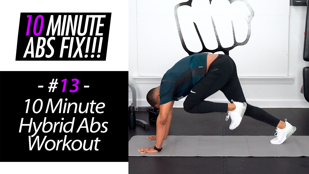 10 Minute Hybrid Abs Workout - Abs Fix #013