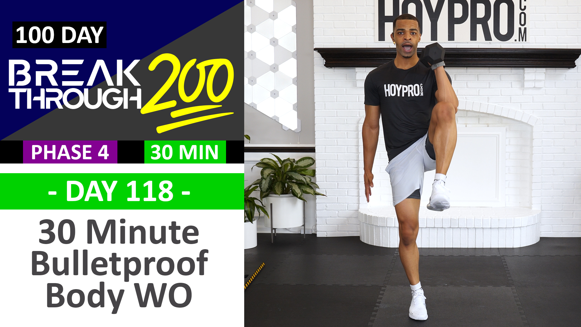 #118 - 30 Minute Bulletproof Body Hybrid Workout - Breakthrough200