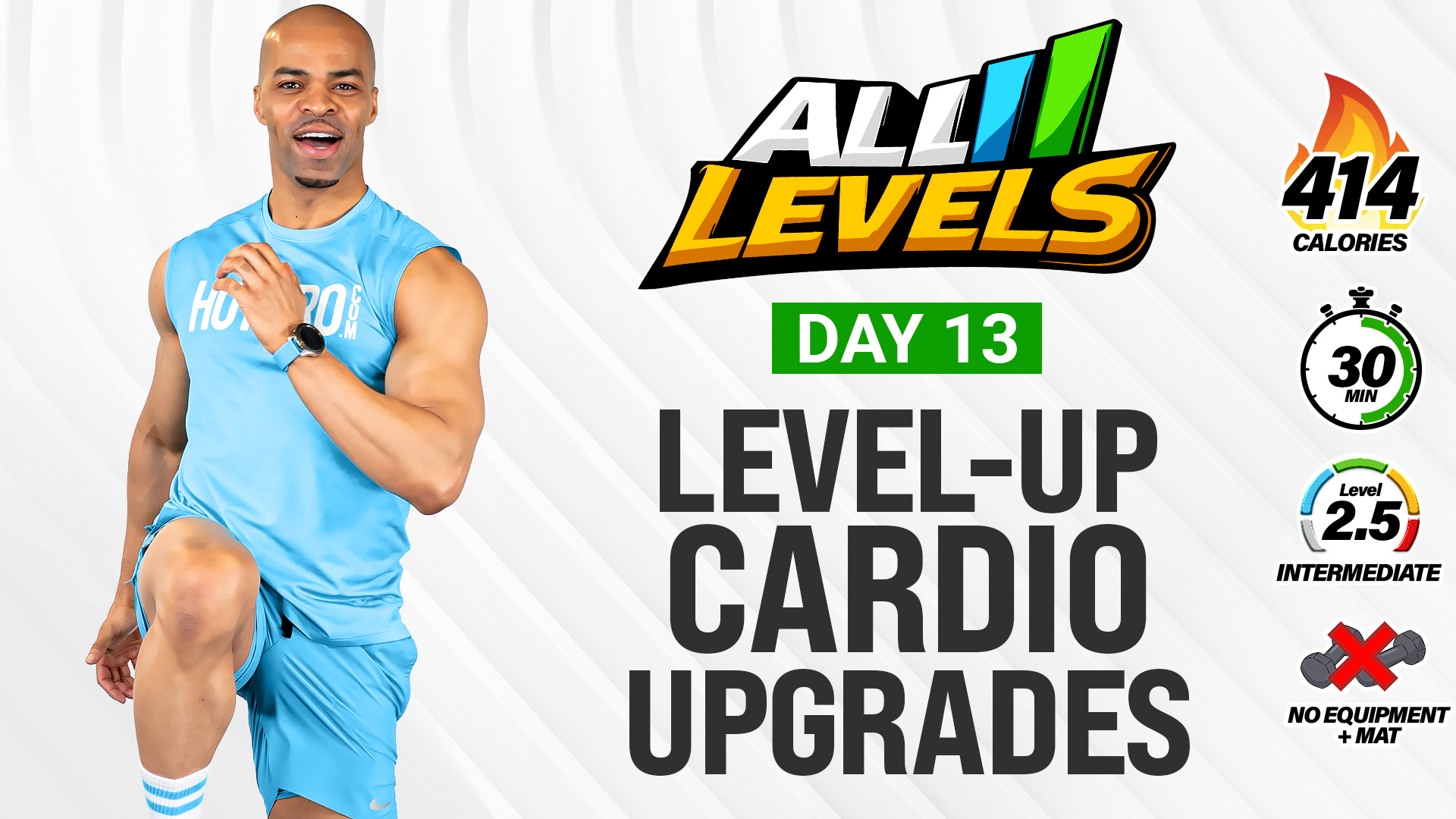 30 Minute LEVEL-UP: Cardio HIIT Upgrades - ALL LEVELS #13